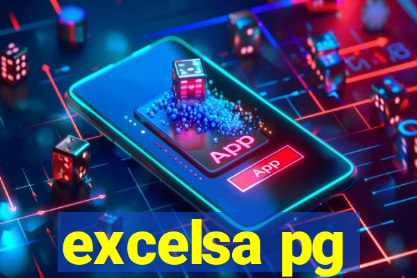 excelsa pg